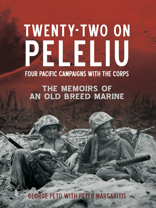 Title details for Twenty-Two on Peleliu by George Peto - Available